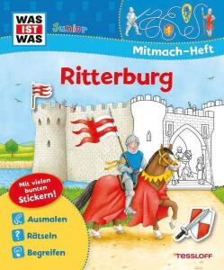 WAS ist WAS Junior Mitmach Heft Ritterburg