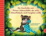 Der kleine Siebenschläfer Die Geschichte vom -...