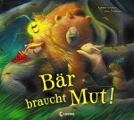 Bär braucht Mut