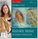 Mein Atelier-Abstrakte Motive-Grundkurs Acryl
