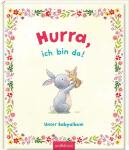Hurra ich bin da! Unser Babyalbum