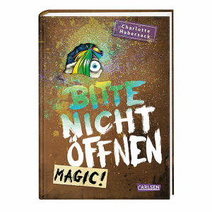 CARLSEN VERLAG  Buch Bitte nicht öffnen 5  Magic, ab 8 Jahren
