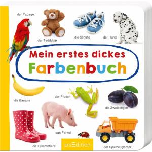 ARS EDITION  Mein erstes dickes  Farbenbuch, ab 1 Jahr Ars Edition