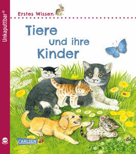 CARLSEN VERLAG  Buch Erstes Wissen  Tiere und ihre Kinder