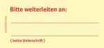 Haftnotizen 75 x 35 mm, gelb Bitte weiterleiten an..