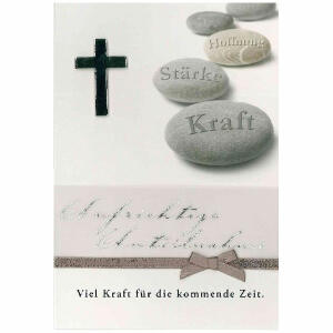 Trauerkarte  Motiv 39, Aufrichtige Anteilnahme - Viel Kraft...