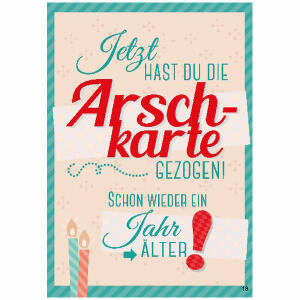Musikkarte Überraschung  Motiv 18, Jetzt hast du die Arschkarte gezogen