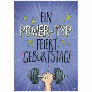 Musikkarte Überraschung  Motiv 37, Ein Power-Typ feiert Geburtstag!