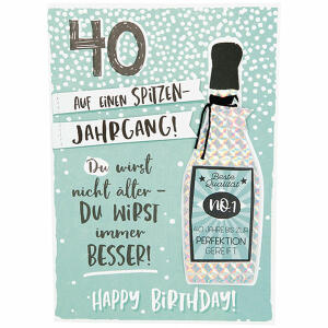 Designers Best Klappkarte  Motiv 4, 40 Auf einen Spitzen-Jahrgang! Du ...