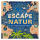 Escape Natur -  Rettungsmission Erde, spannender Rätselspaß mit Labyrinthen,, Suchbildern und Logikaufgaben,, von Thomas Jaquet, Laurine Gautier und Damien Catala,, 64 Seiten, ab 8 Jahren, Arena Verlag