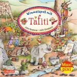 Maxi Pixi 378 Wimmelspaß mit Tafiti, Bilderbuch,,...