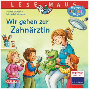 Lesemaus 111 Wir gehen  zur Zahnärztin, Bilderbuch mit gratis Mitmach Magazin,, von Andrea Zschocher,, 24 Seiten, ab 3 Jahren, Carlsen