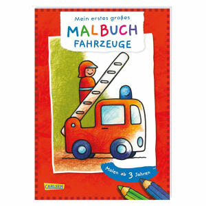 Mein erstes großes  Malbuch Fahrzeuge, von Eva Muszynski,, 24 Seiten, ab 3 Jahren, Carlsen