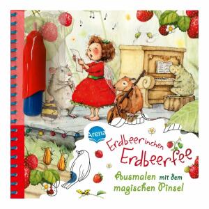 Ausmalen mit dem magischen Pinsel. Erdbeerinchen Erdbeerfee: Malbuch mit Wassertankpinsel für Kinder ab 3 Jahren [Paperback] Estner, Alin