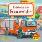 Maxi Pixi 397 Entdecke  die Feuerwehr, Sachbuch von Laura...