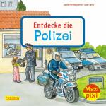 Maxi Pixi 398 Entdecke  die Polizei, Sachbuch von Simone...