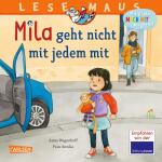 LESEMAUS 210 Mila geht  nicht mit jedem mit, Bilderbuch...