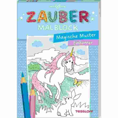 Zaubermalblock . . .  Magische Muster . . ., Zaubermalblock Magische Muster Einhörner, illustriert von Corinna Beurenmeister, 64 Seiten, ab 5 Jahren,