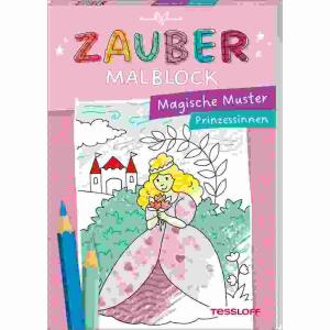 Zaubermalblock . . .  Magische Muster . . ., Zaubermalblock Magische Muster Prinzessinnen, illustriert von Corinna Beurenmeister, 64 Seiten, ab 5 Jahren,