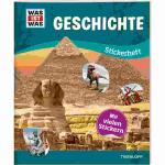 WAS IST WAS Stickerheft  Geschichte, WAS IST WAS...