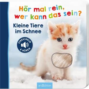 das sein? Kleine Tiere im, Hör mal rein, wer kann das sein? - Kleine Tiere im Schnee, Bilderbuch, 12 Seiten, ab 1 Jahr, arsEdition