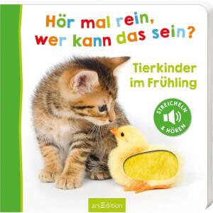 Hör mal rein wer kann  das sein, Tierkinder im Frühling, Kinderbuch zum fühlen und hören,, 12 Seiten, ab 1 Jahr,, inkl. 3x AG-10 / LR 1130 Batterien,, Ars Edition