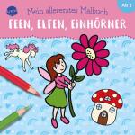 Mein allererstes Malbuch  Feen, Elfen, Einhörner,...
