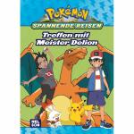Pokémon Spannende Reisen  mit Meister Delion,...