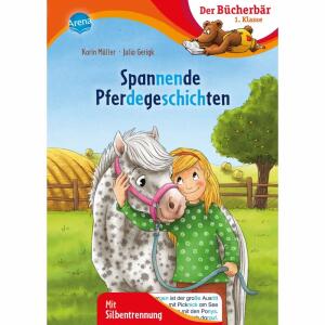 Spannende  Pferdegeschichten, Bücherbär 1. Klasse, von Karin Müller,, illustriert von Julia Gerigk, 48 Seiten, ab 6 Jahren,, Arena