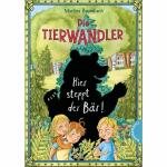 Die Tierwandler 7  Hier steppt der Bär!, von Martina...