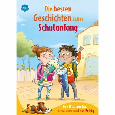 Die besten Geschichten  zum Schulanfang, Bücherbär in drei Stufen zum Lese-Erfolg, von Ulrike Kaup,, Christina Koenig und Frauke Nahrgang,, illustriert Katja Jäger, Elli Bruder und Sonja Egger,, 144 Seiten, ab 6 Jahren,, Arena