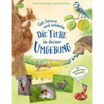 Die Tiere in deiner  Umgebung, Geh hinaus und entdecke...